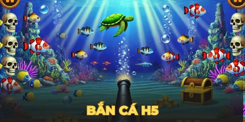 Bắn Cá H5 – Trải Nghiệm Game Đổi Thưởng Đỉnh Cao 2025